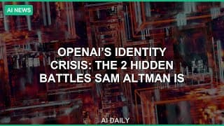 OpenAI’s Identity Crisis: The 2 Hidden Battles Sam Altman is Losing